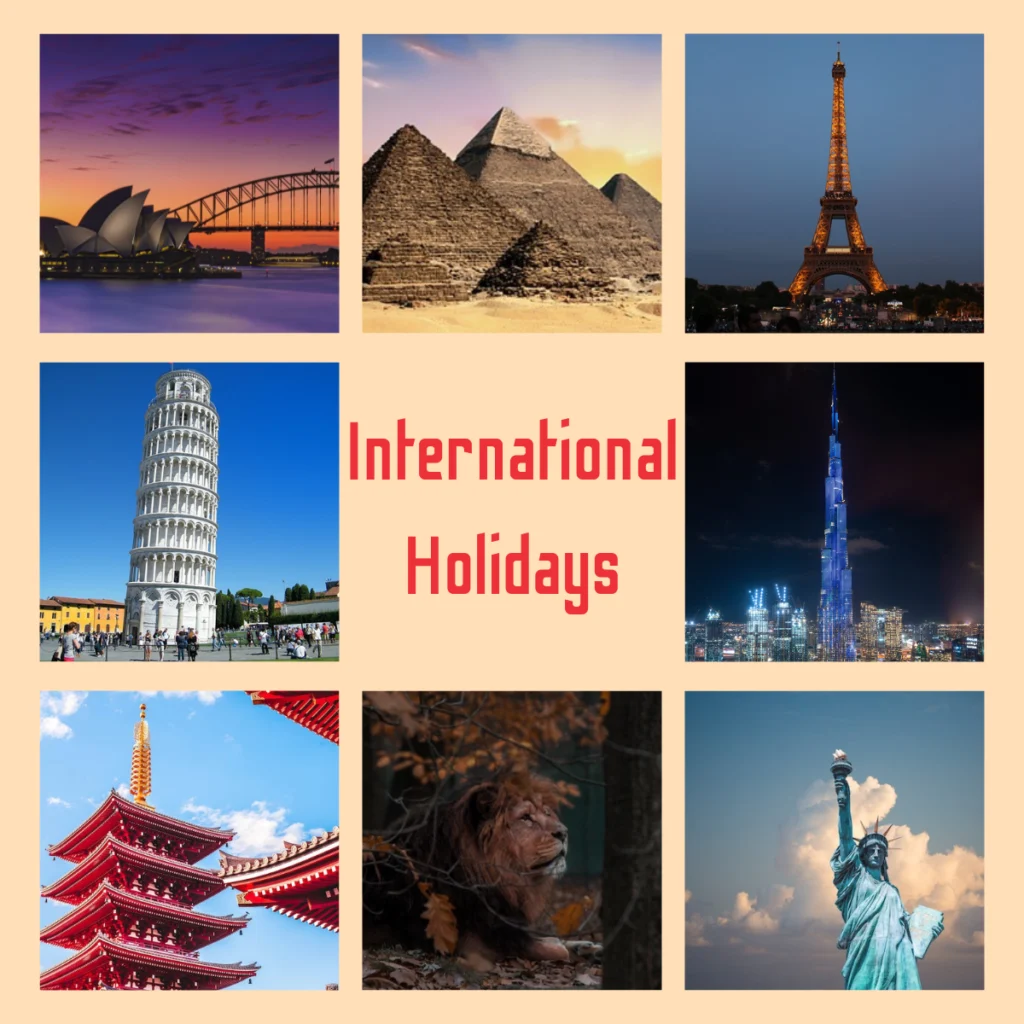 Click here for International Holidays